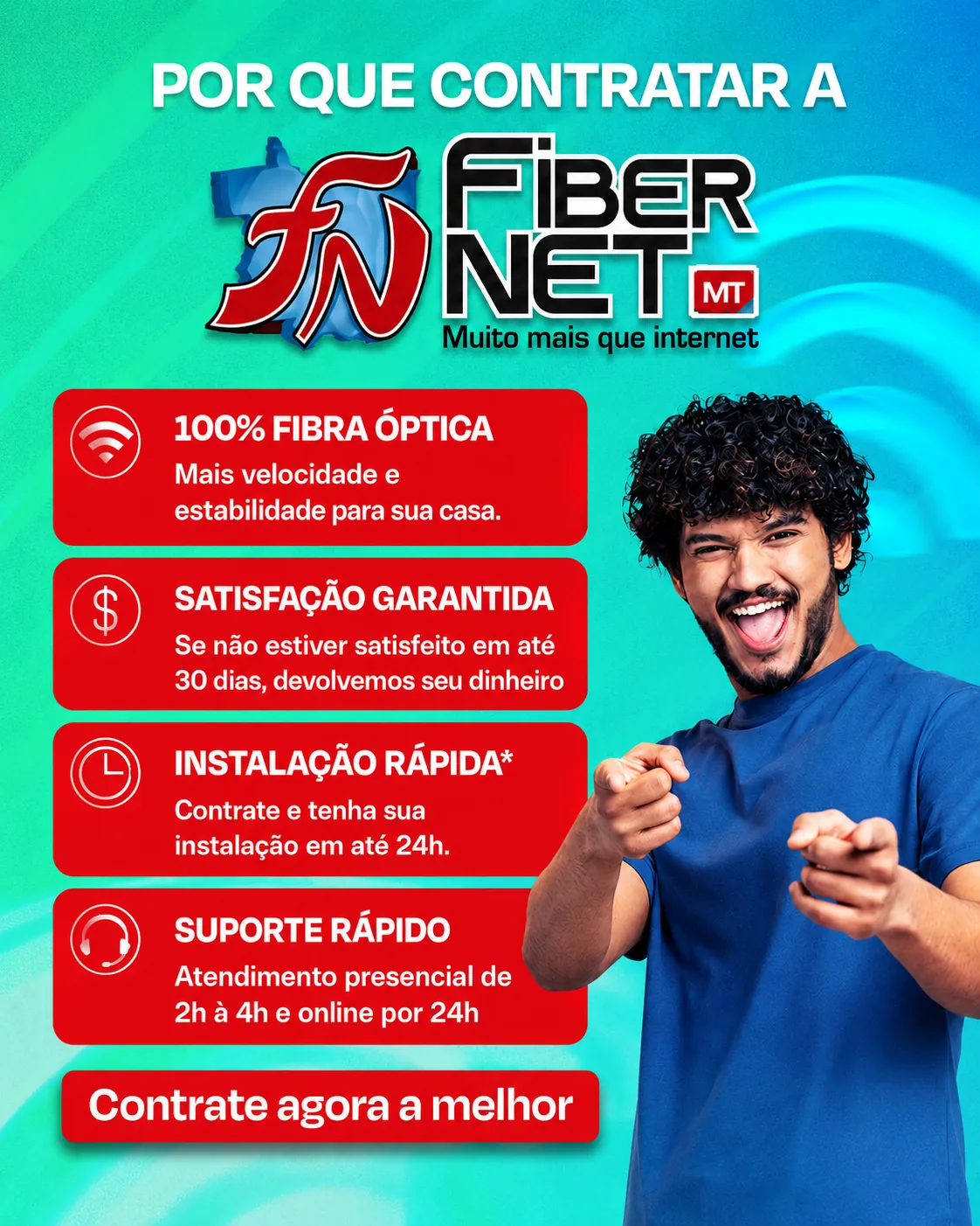 Por que contratar a Fiber Net MT