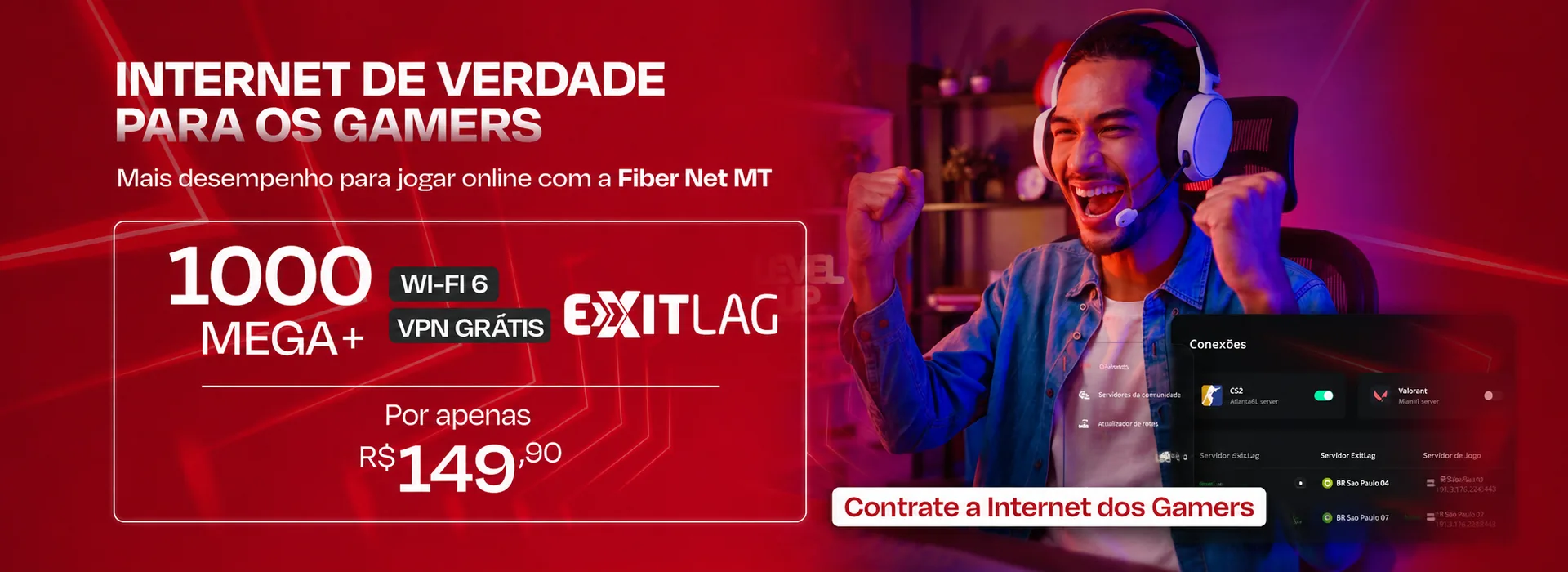 Internet de verdade para os gamers — 1000 Mega por R$149,90